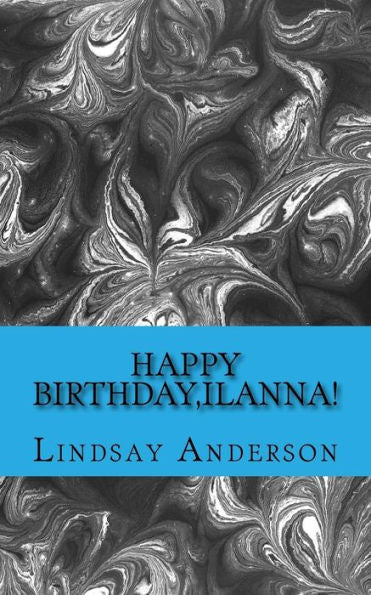 Happy Birthday,Ilanna! (The Survivors)