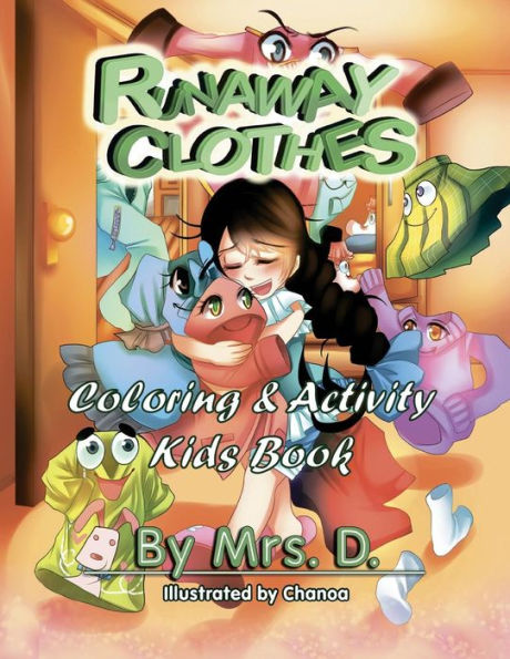 Runaway Clothes : Coloring And Activity Book For Kids