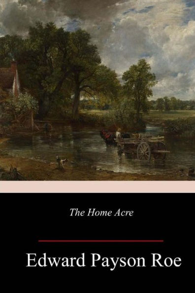 The Home Acre - 9781981944859