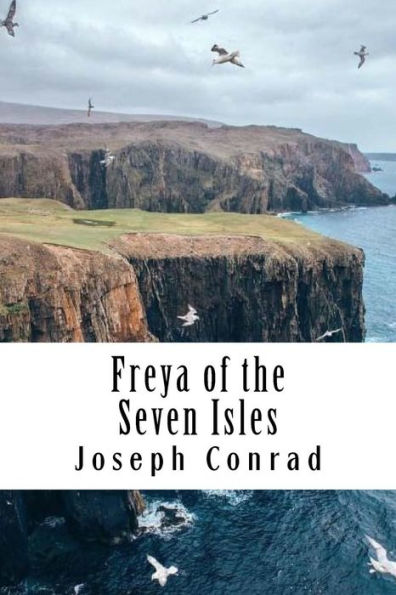 Freya of the Seven Isles - 9781981947485