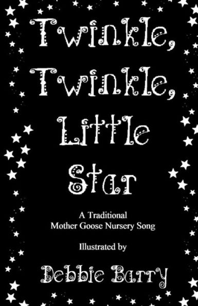Twinkle, Twinkle, Little Star - 9781981953400