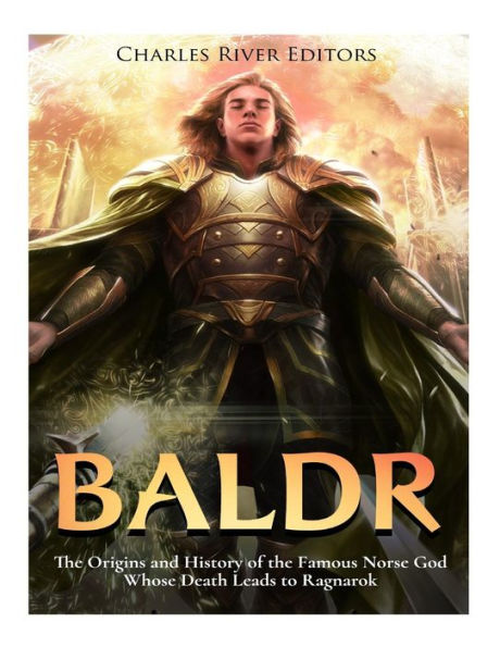 Baldr: los orígenes y la historia del famoso dios nórdico cuya muerte conduce al Ragnarok