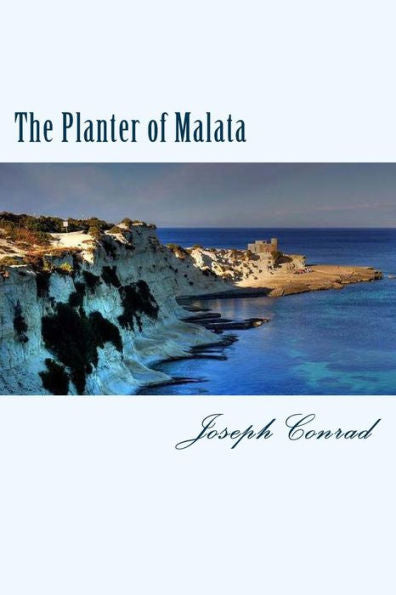 The Planter Of Malata - 9781981975587