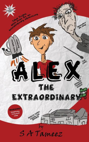 Alex the Extraordinary (Alex the Extraordinary Series)