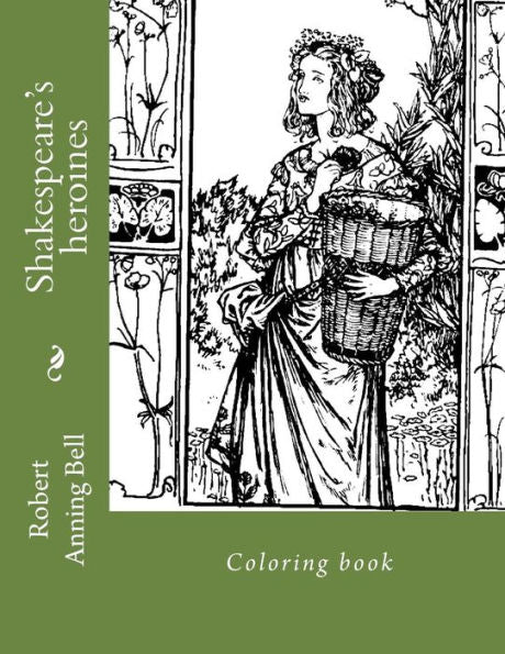 Shakespeare's Heroines : Coloring Book