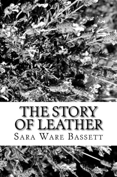 The Story Of Leather