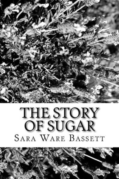 The Story Of Sugar - 9781981994113