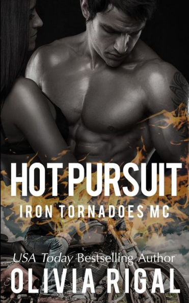 Hot Pursuit (An Iron Tornadoes MC Romance)
