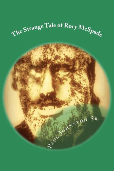 The Strange Tale Of Rory Mcspade : With A Very Unique Indian Christmas