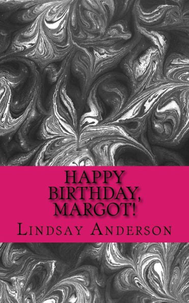 Happy Birthday, Margot! (The Survivors)