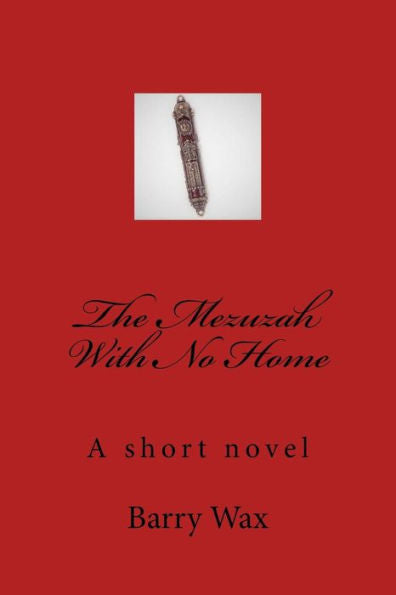 The Mezuzah With No Home