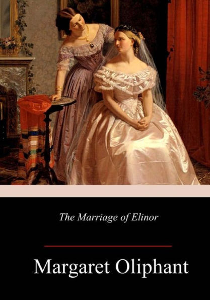 The Marriage Of Elinor - 9781982039202