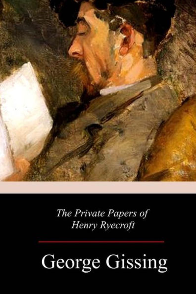 The Private Papers Of Henry Ryecroft - 9781982039424