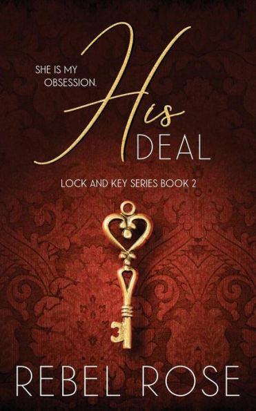 His Deal (Lock and Key Series)
