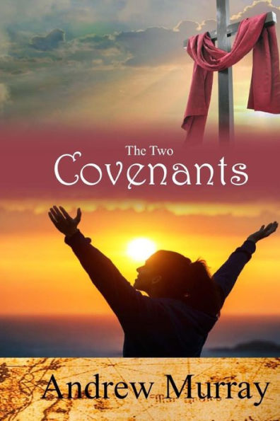 The Two Covenants - 9781982050566