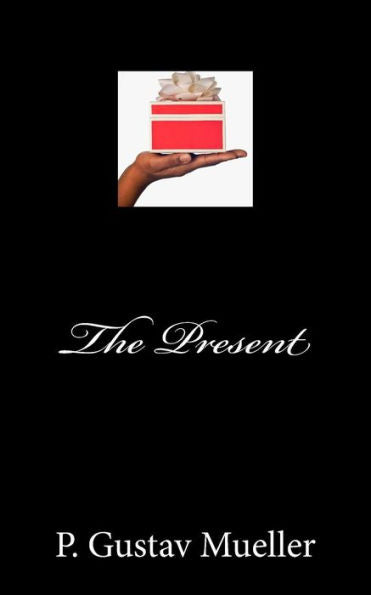 The Present : Gift This Moment