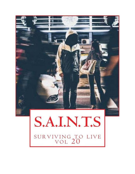 S. A. I. N. T. S : Surviving To Live - 9781982058067