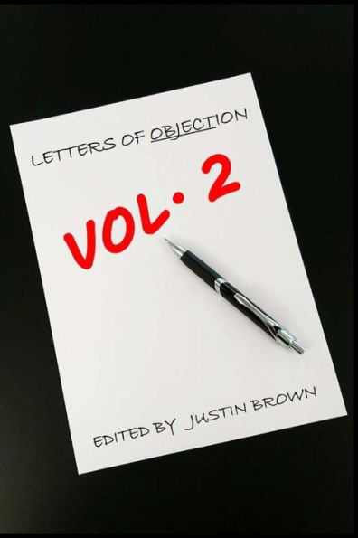 Letters Of Objection Vol. 2 : A Collection Of Objective Letters