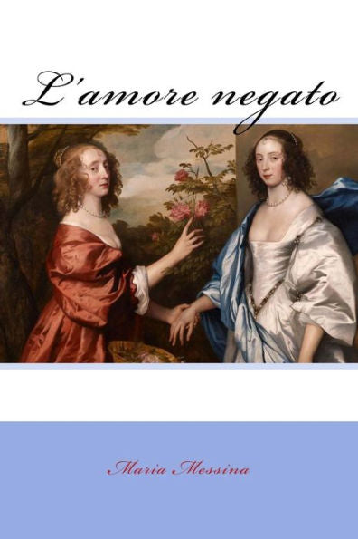L'amore negato (Italian Edition) - 9781982070311