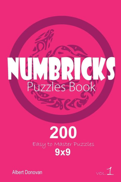 Numbricks - 200 Easy To Master Puzzles 9X9