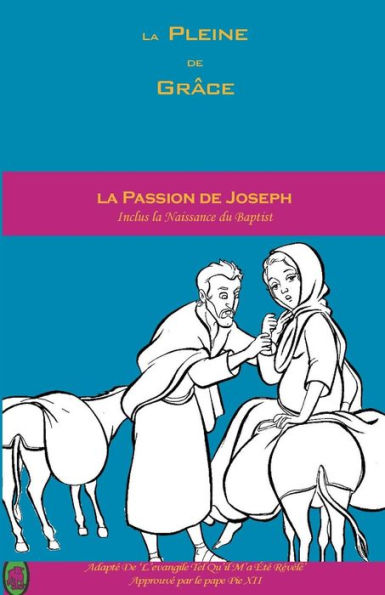 La Passion De Joseph (La Pleine de Grâce) (French Edition) - 9781982071899