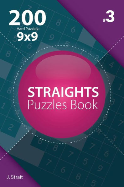 Straights - 200 Hard Puzzles 9X9 - 9781982073824