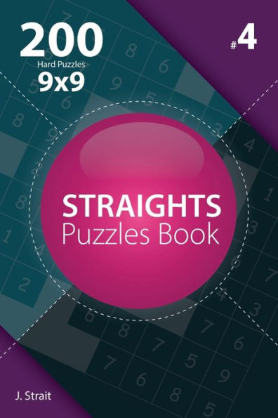 Straights - 200 Hard Puzzles 9X9 - 9781982073831