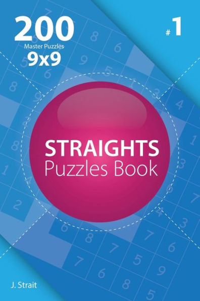 Straights - 200 Master Puzzles 9X9