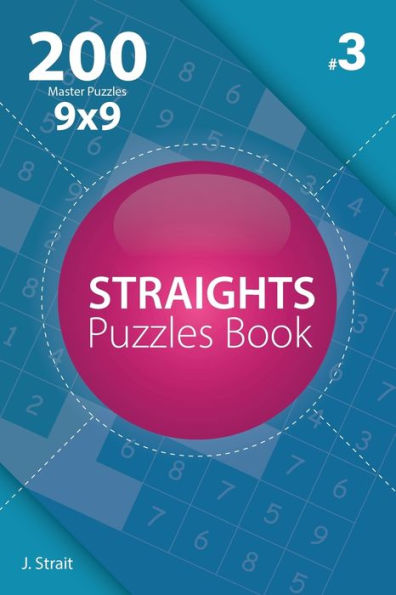 Straights - 200 Master Puzzles 9X9 - 9781982073886