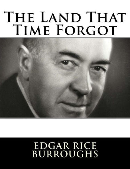 The Land That Time Forgot - 9781982086046