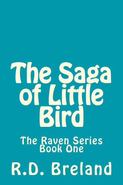 The Saga Of Little Bird