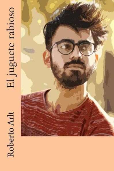 El juguete rabioso (Spanish Edition) - 9781982096366