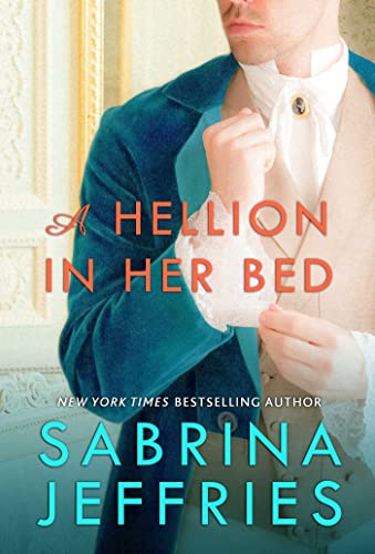 A Hellion In Her Bed (2) (The Hellions Of Halstead Hall)