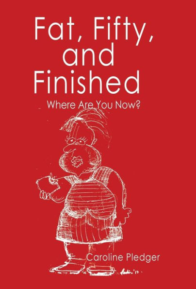 Fat, Fifty, and Finished: Where Are You Now?