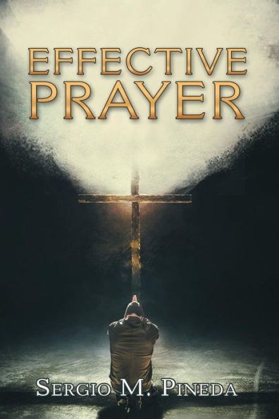 Effective Prayer - 9781982205584