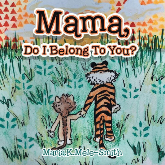 Mama, Do I Belong To You?
