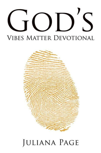 God?s Vibes Matter Devotional: A 30-Day Journey of Renewing Your Mind and Embracing This Season