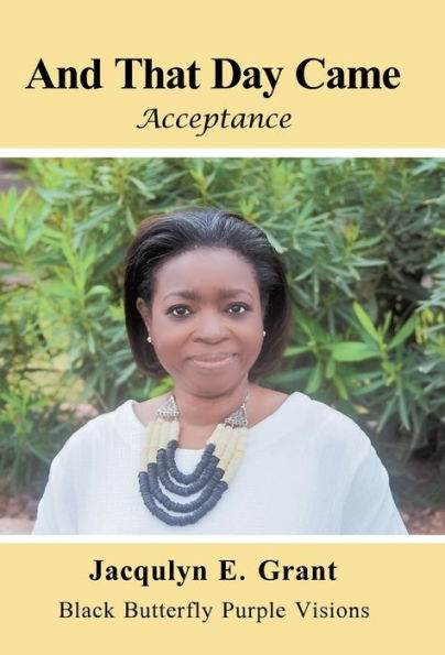 And That Day Came: Acceptance
