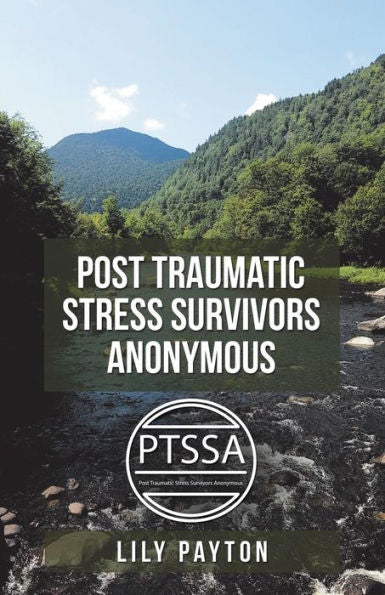 Post Traumatic Stress Survivors Anonymous - 9781982211639