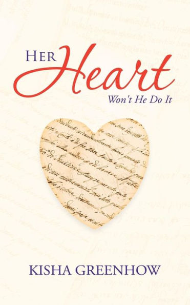 Her Heart: Won’t He Do It
