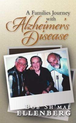 A Families Journey with Alzheimer's Disease