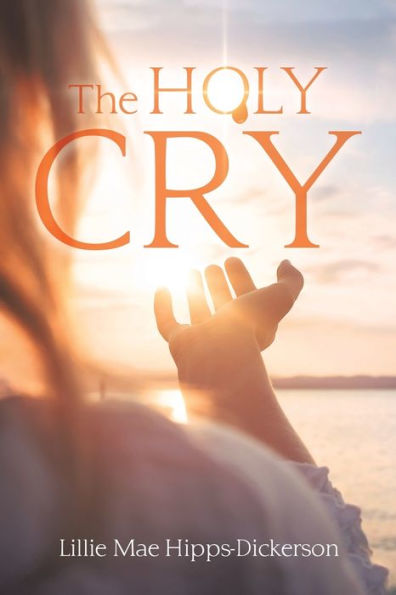 The Holy Cry - 9781982235796