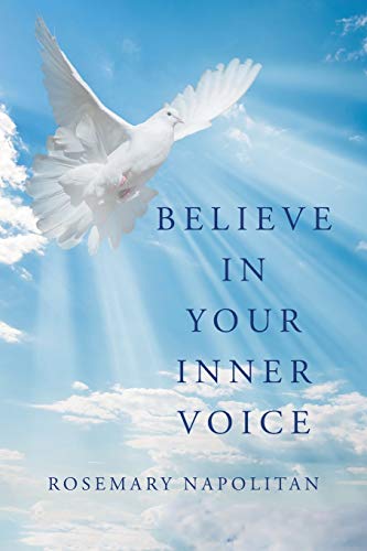Believe in Your Inner Voice