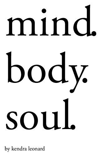 Mind. Body. Soul