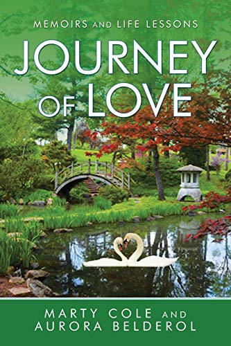 Journey of Love : Memoirs and Life Lessons - 9781982252724