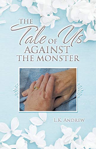 The Tale of Us Against the Monster - 9781982260194
