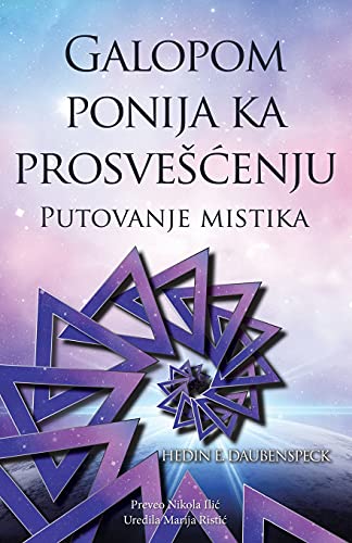 Galopom Ponija Ka Prosveenju: Putovanje Mistika (Bosnian Edition) - 9781982266349