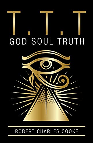 T.T.T: God Soul Truth (Paperback)