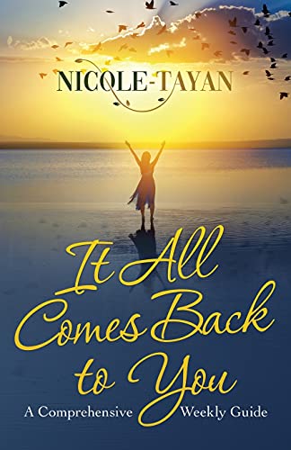 It All Comes Back To You: A Comprehensive Weekly Guide - 9781982273361