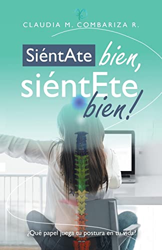 Si?ntate Bien, Si?ntete Bien!